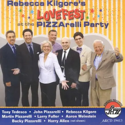 Rebecca Kilgore - Rebecca Kilgore's Lovefest at the Pizzarelli Party