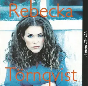 Rebecka Tornqvist - A Night Like This