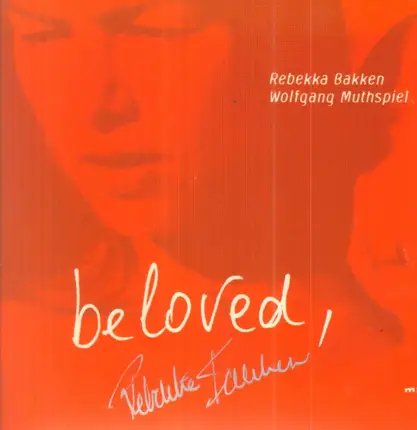 Rebekka Bakken , Wolfgang Muthspiel - Beloved