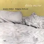 CD - Rebekka Bakken , Wolfgang Muthspiel - Daily Mirror - digipak