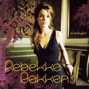 Rebekka Bakken - Is That You?