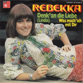 Rebekka - Denk' An Die Liebe (Lindia)