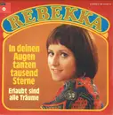 7inch Vinyl Single - Rebekka - In Deinen Augen Tanzen Tausend Sterne