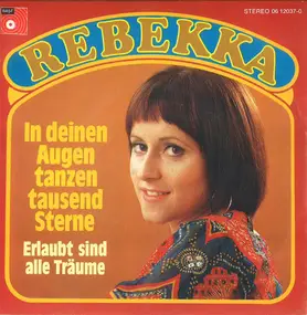 Rebekka - In Deinen Augen Tanzen Tausend Sterne