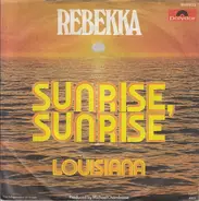 Rebekka - Sunrise, Sunrise