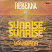 Rebekka - Sunrise, Sunrise
