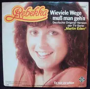 Rebekka - Wieviele Wege Muss Man Geh'n