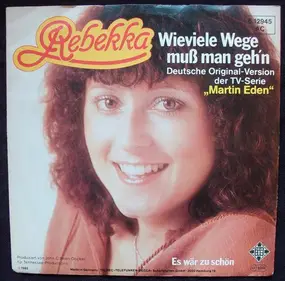 Rebekka - Wieviele Wege Muss Man Geh'n