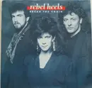 7inch Vinyl Single - Rebel Heels - Break The Chain