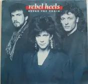 Rebel Heels - Break The Chain