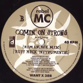 Rebel MC - Comin' On Strong (Remix)
