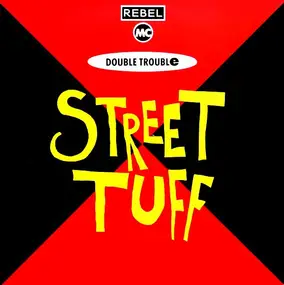 Rebel MC - Street Tuff