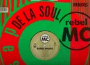 12'' - Rebel MC - Rebel Music (De La Soul Remixes)