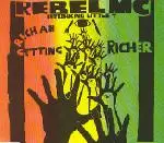 Rebel MC - Rich Ah Getting Richer