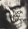 12inch Vinyl Single - Rebell - Fuck You Forever
