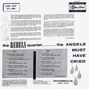 LP - Rebels Quartet - The Angels Must Have Cried - Mono