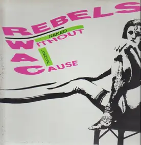 Rebels Without a Cause - Naked Lunch