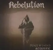 Rebelution - PEACE OF MIND -ACOUSTIC-