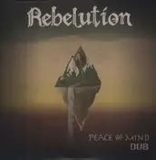 Rebelution - PEACE OF MIND -DUB-