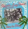 LP - Rebirth Brass Band - Here To Stay!