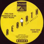 Rebirth - Embryo / Migration Of Da Party People