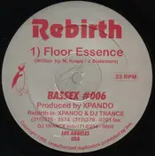 Rebirth - Floor Essence