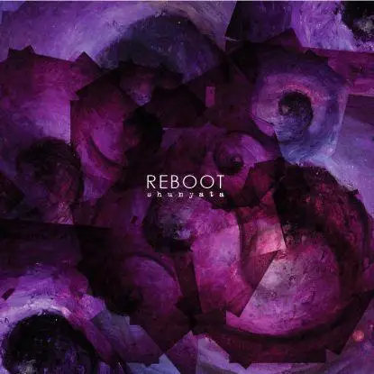 Reboot - Shunyata