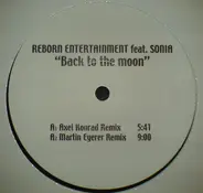 Reborn Entertainment feat. Sonia - Back To The Moon