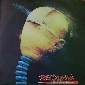 Recydywa, Recydywa Blues Band - Równowaga Strachu