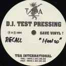 12inch Vinyl Single - Recall - I Feel So - testpressing
