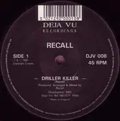 Recall - Driller Killer / What Power Do You Bring (Part II)