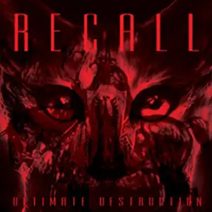 Recall - Ultimate Destruction