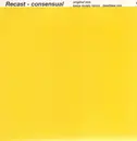 12inch Vinyl Single - RECAST - CONSENSUAL
