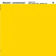 12inch Vinyl Single - Recast - Consensual