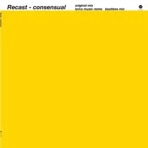 Recast - CONSENSUAL