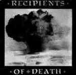 Recipients Of Death - Recipients of Death
