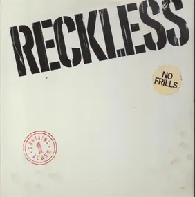 Reckless - No Frills