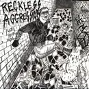 7inch Vinyl Single - Reckless Aggression - Demo