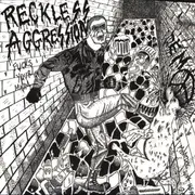7inch Vinyl Single - Reckless Aggression - Demo