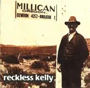 Reckless Kelly - Millican