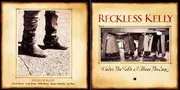CD - Reckless Kelly - Under The Table & Above The Sun