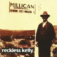 Reckless Kelly - Millican