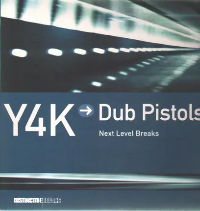 Reckless, Layo & Bushwacka!, Pressure Drop a.o. - Y4K → Dub Pistols - Next Level Breaks