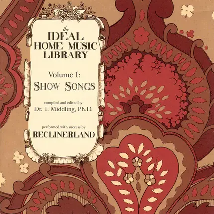 Reclinerland - The Ideal Home Music Library, Volume 1: Show Songs