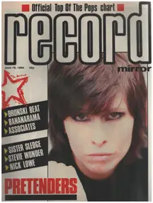 Record Mirror - JUN 16 / 1984 - Pretenders