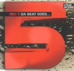 Red 5 - Da Beat Goes