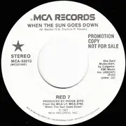 7inch Vinyl Single - Red 7 - When The Sun Goes Down