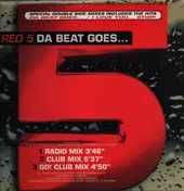 Red 5 - Da Beat Goes... / I Love You... Stop!