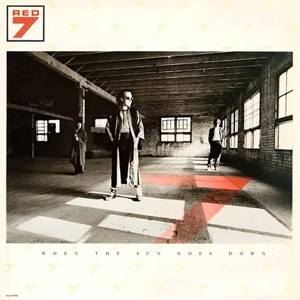 Red 7 - When The Sun Goes Down...