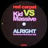 12inch Vinyl Single - Red Carpet vs Kid Massive  / Kid Massive & Haggstrom vs Robert Miles - Alright / Children